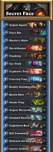 Secret Face Hunter Decklist