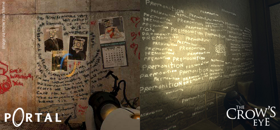 Similar graffiti in The Crow's Eye and Portal.