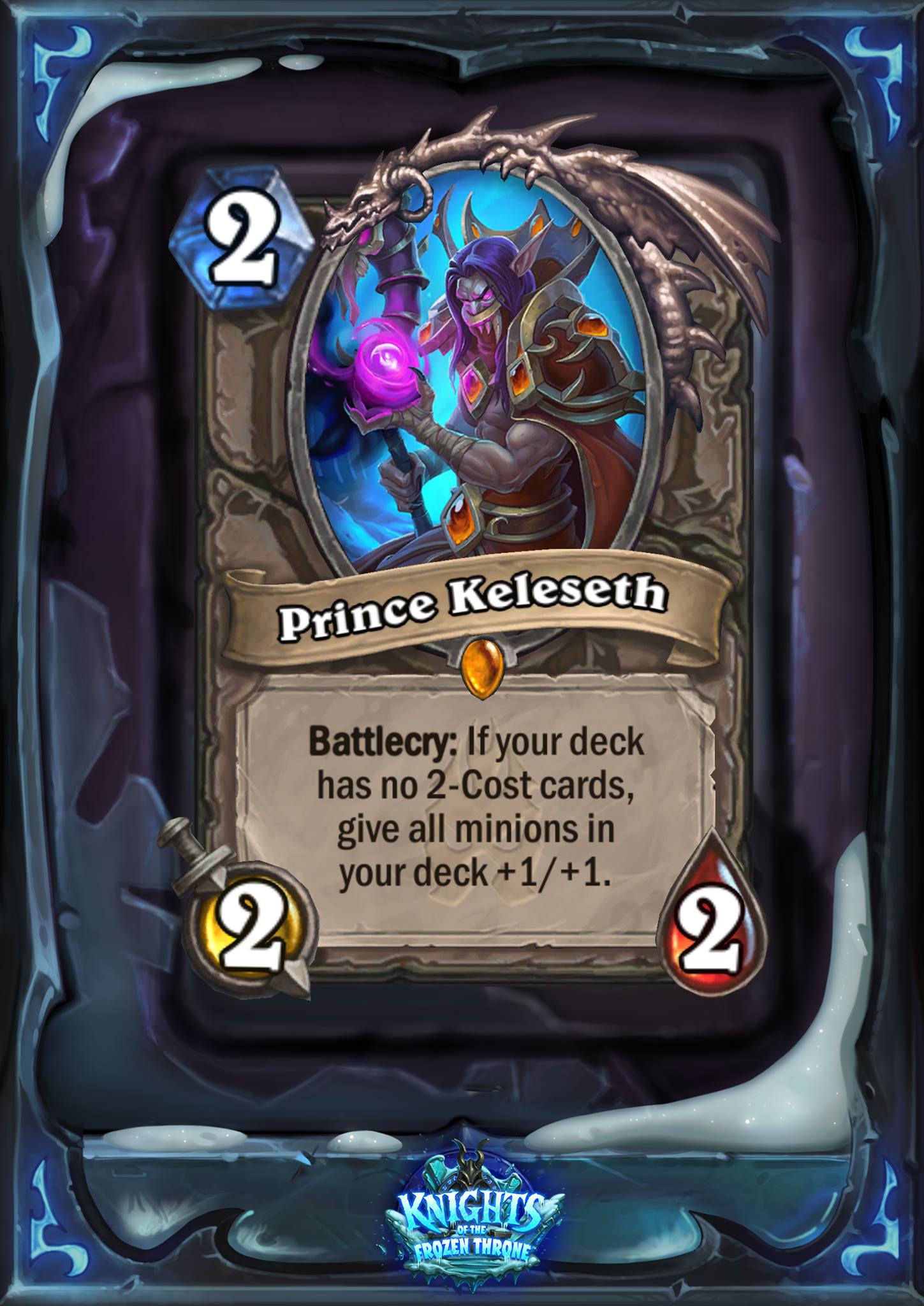 Prince Keleseth is a two mana legendary minion whose card text reads: "Battlecry: If your deck has no 2-Cost cards, give all minions in your deck +1/+1."