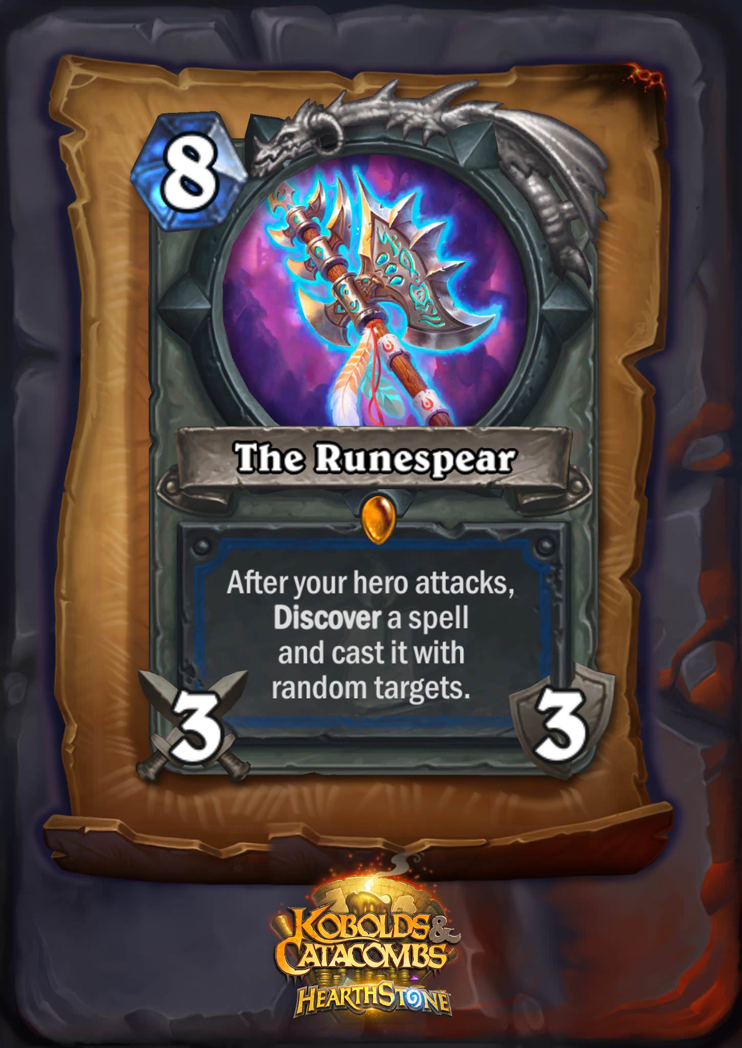 The Runespear is an eight mana 3/3 weapon. The card text reads: “After your hero attacks, Discover a spell and cast it with random targets.” 